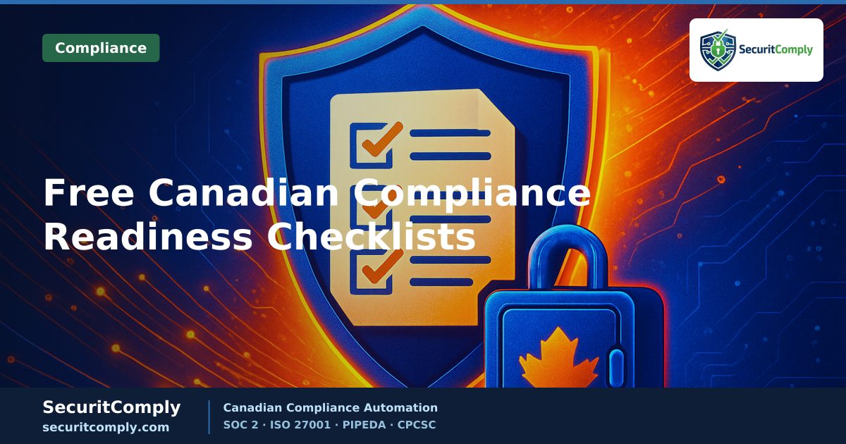 Free Canadian compliance readiness checklists from SecuritComply